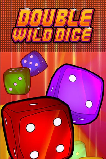 Double Wild Dice демо слот играть онлайн | JoyCasino Online бесплатная игра