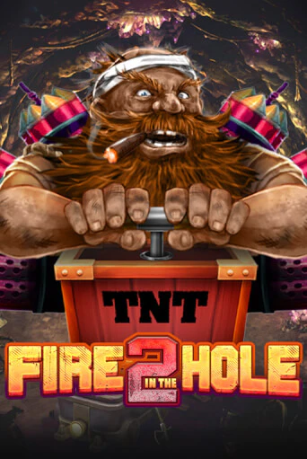 Fire in the Hole 2 демо слот играть онлайн | JoyCasino Online бесплатная игра