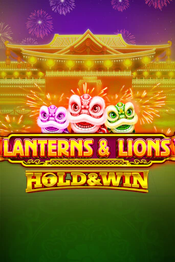 Lanterns & Lions: Hold & Win демо слот играть онлайн | JoyCasino Online бесплатная игра