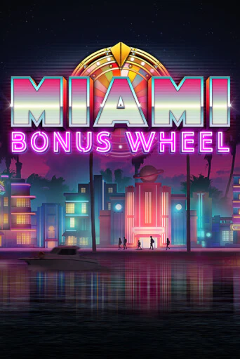 Miami Bonus Wheel Hit'n'Roll демо слот играть онлайн | JoyCasino Online бесплатная игра